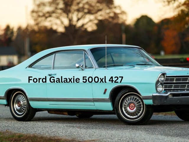  Ford Galaxie 500XL 427