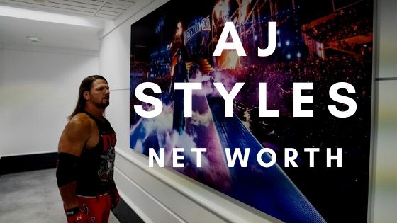 AJ Styles has amassed a decent net worth thanks to his WWE career