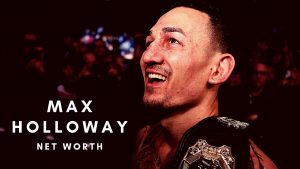 Max Holloway is one of the biggest UFC stars and here is all about his net worth, family, wife, MMA career, UFC record and more
