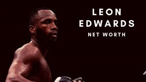 Leon Edwards has a decent net worth thanks to his UFC career