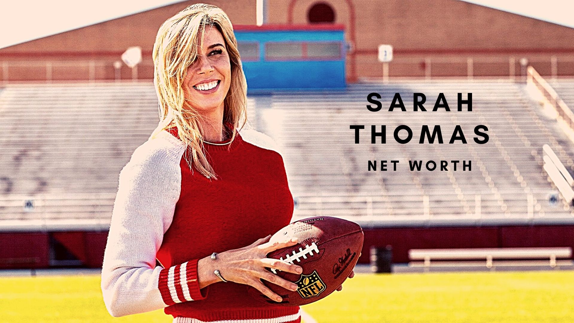 Sarah Thomas 2021 Net worth, husband, salary and endorsements