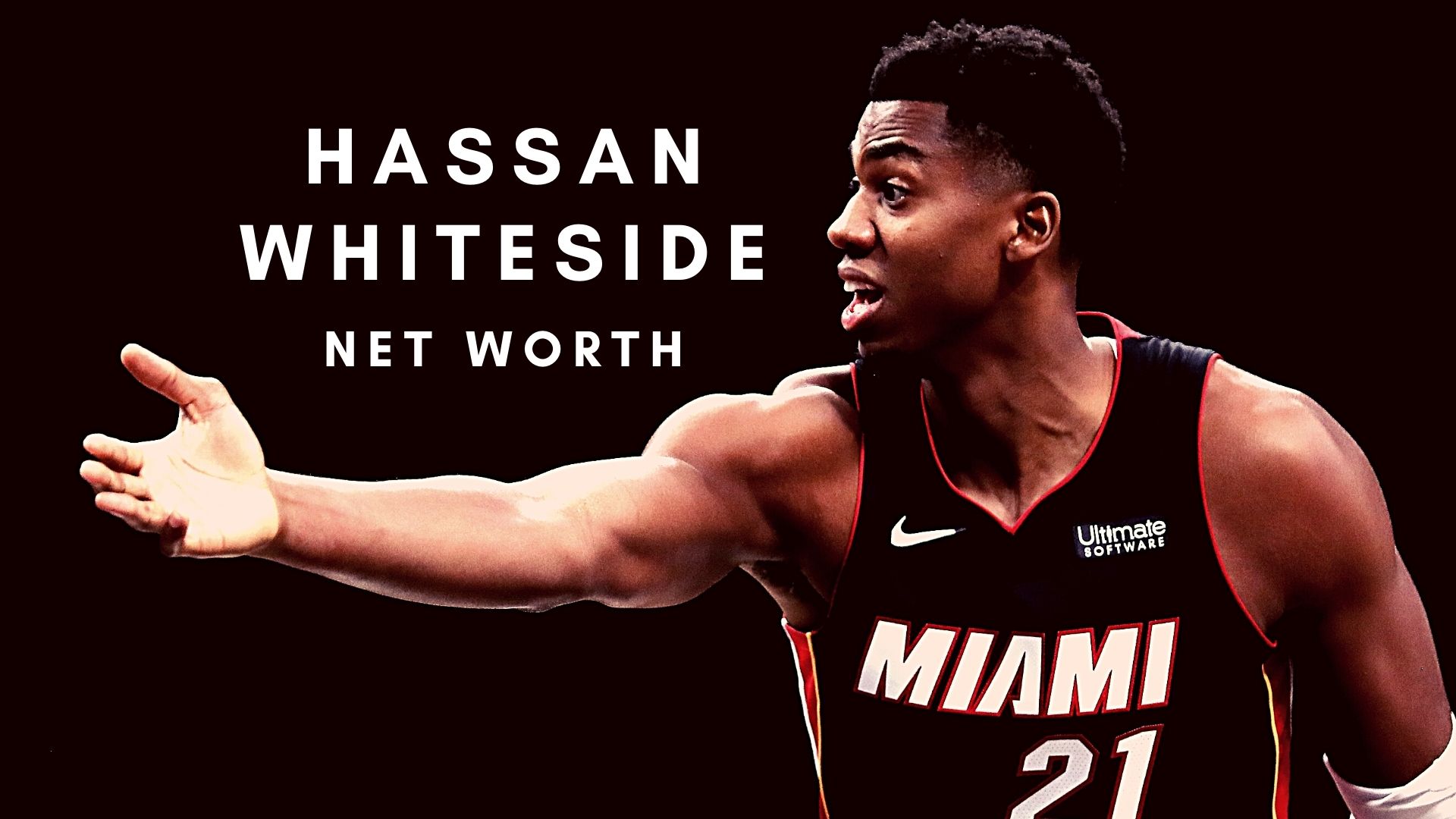 Hassan Whiteside Net Worth