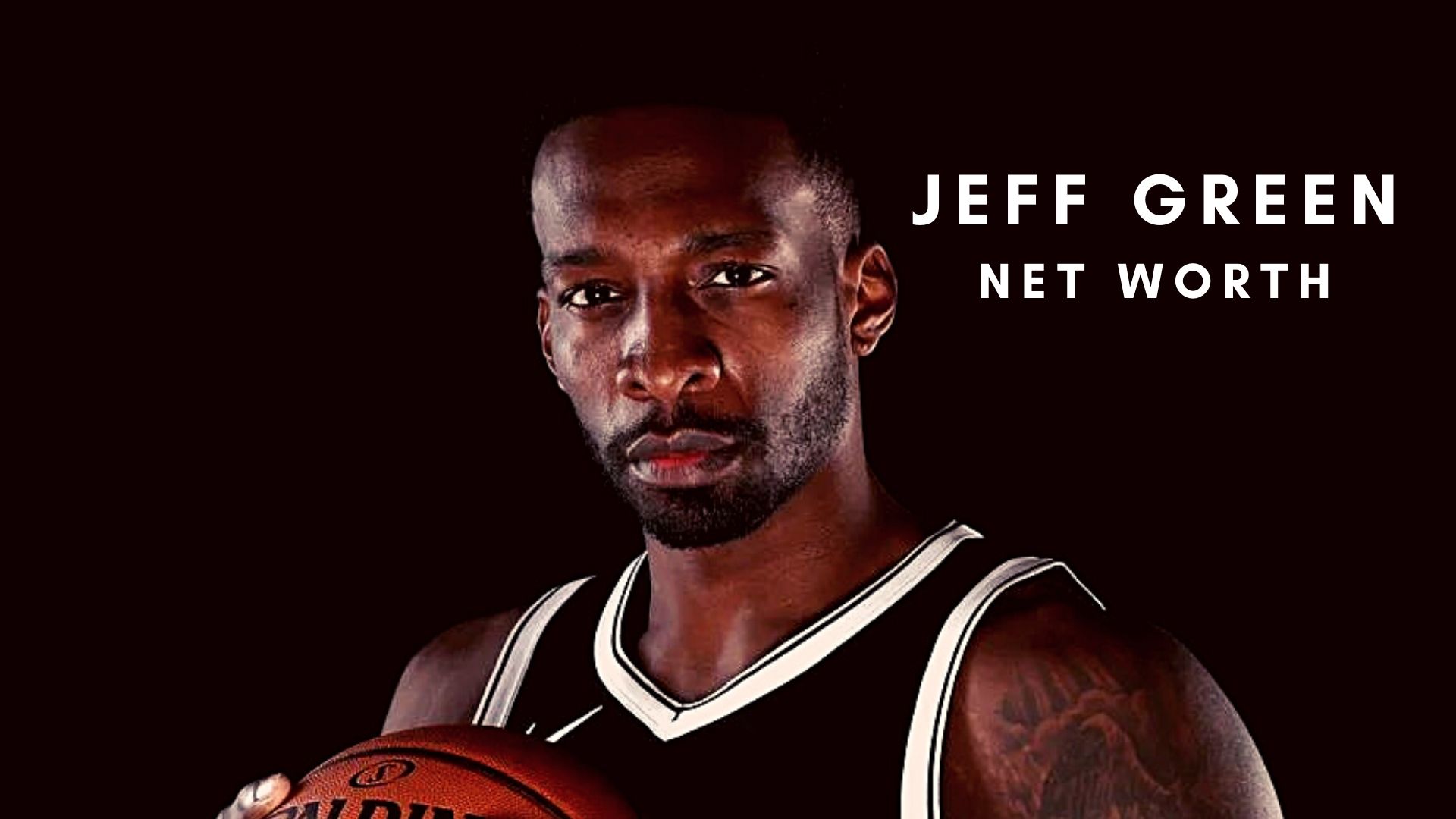 Jeff Green 2021 Net Worth, Salary, Records, and Endorsements