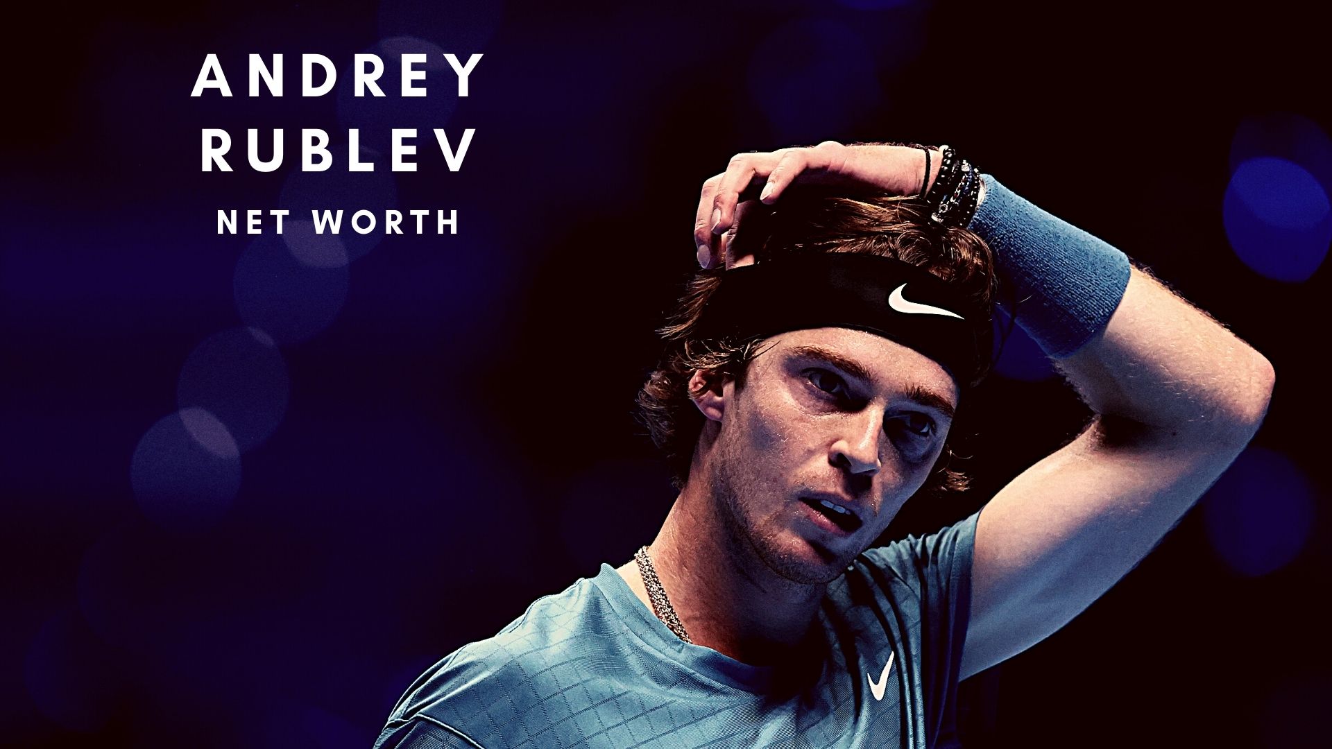 Andrey Rublev: Net Worth, Salary, Records and Endorsements