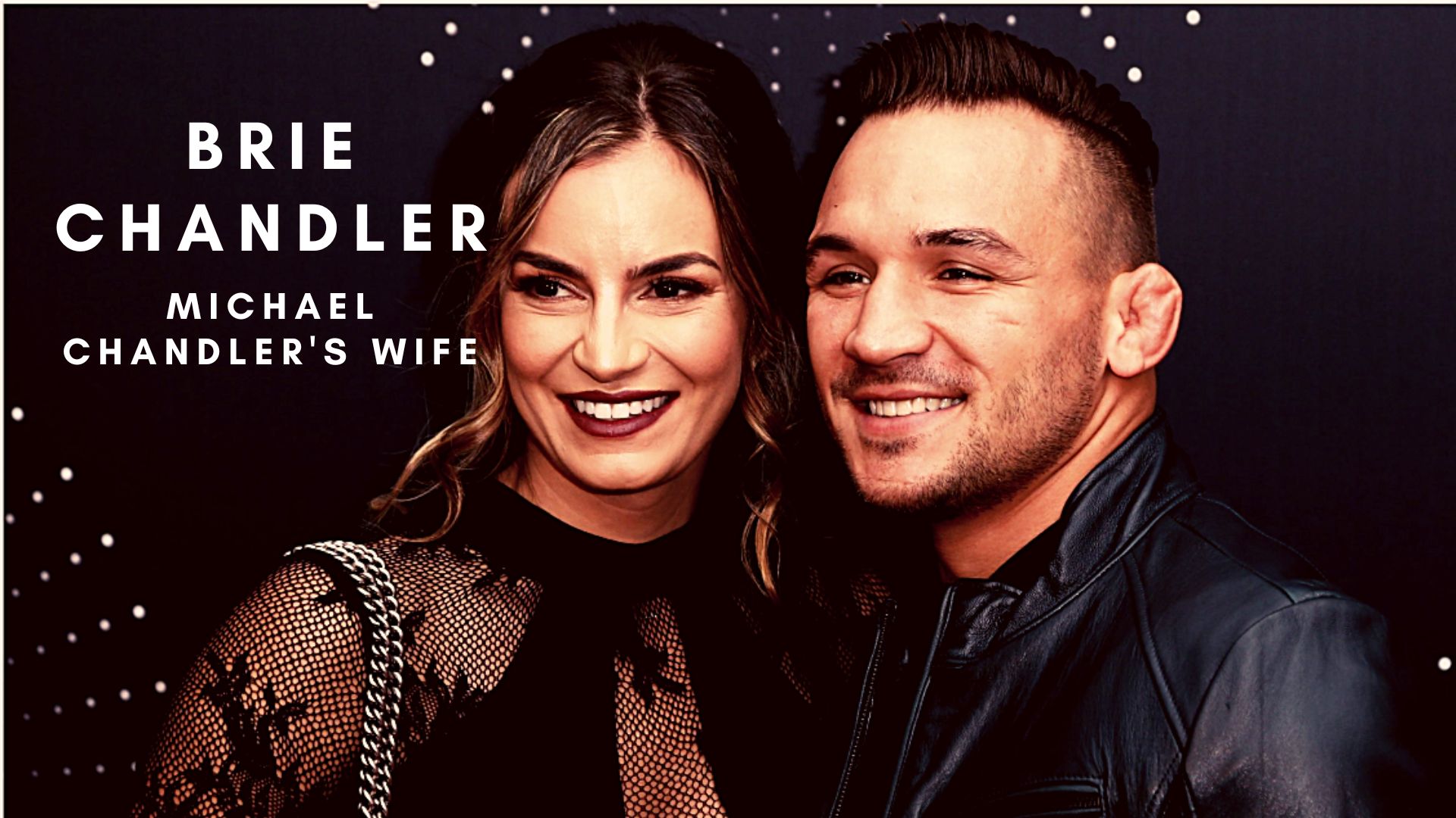 Brie Chandler Michael Chandler wife, her family , kids and more