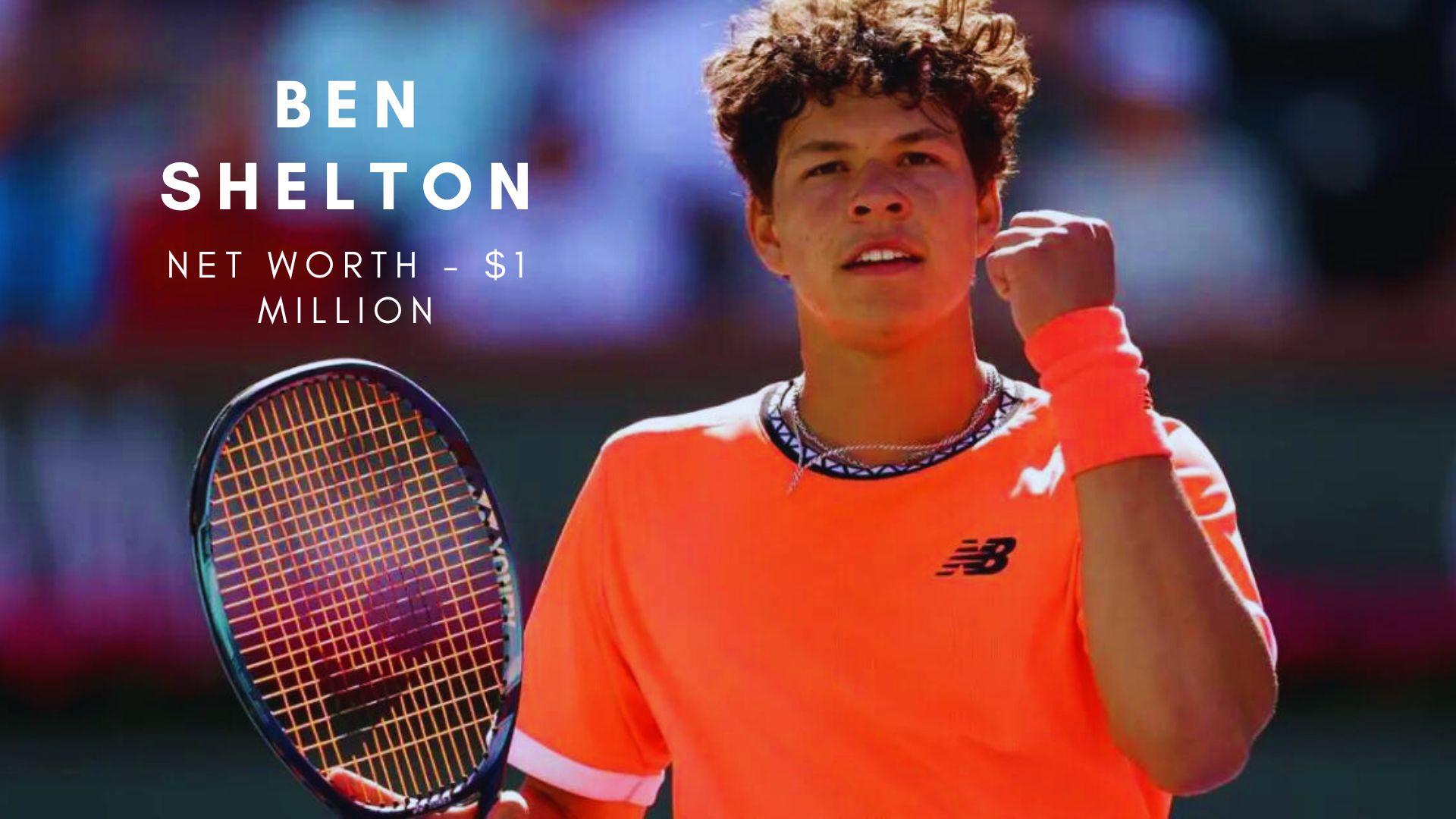Ben Shelton 2023 Net Worth, Career, Salary, Personal Life and more