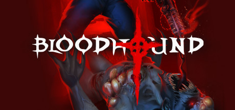 Bloodhound at Steam Next Fest June 2022