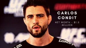 Carlos Condit Net Worth