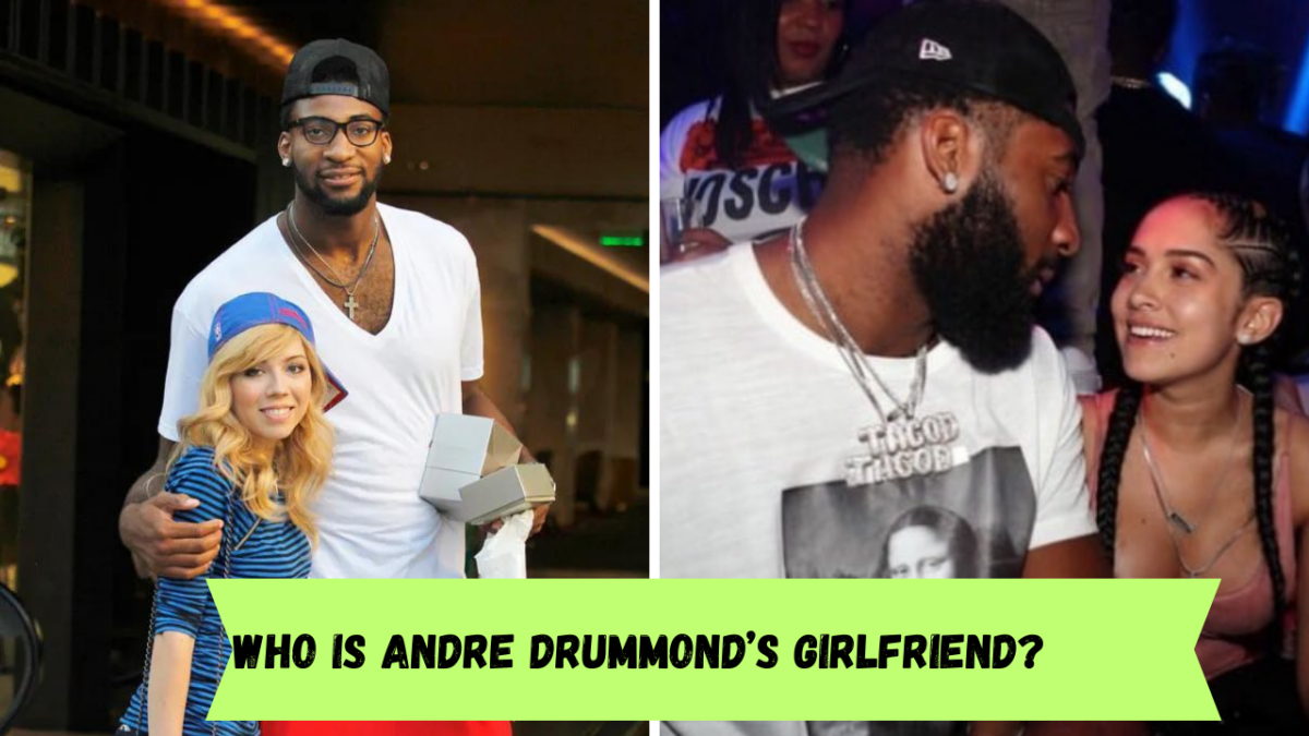 Who is Andre Drummond's Girlfriend and Their Dating History 1 Copy of Copy of Copy of Is It Real Or Just Rumour 2 27