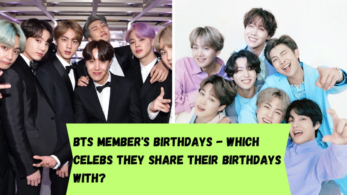 BTS member's birthdays - which celebs they share their birthdays with? 1 BTS member's birthdays - which celebs they share their birthdays with?
