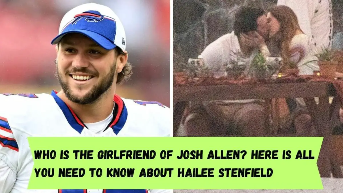 Who is the girlfriend of Josh Allen? Here is all you need to know about Hailee Steinfeld