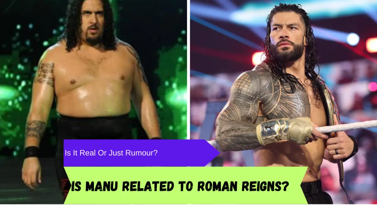 Is Manu related to Roman Reigns? Learn all about his links to the Samoan wrestling family 
