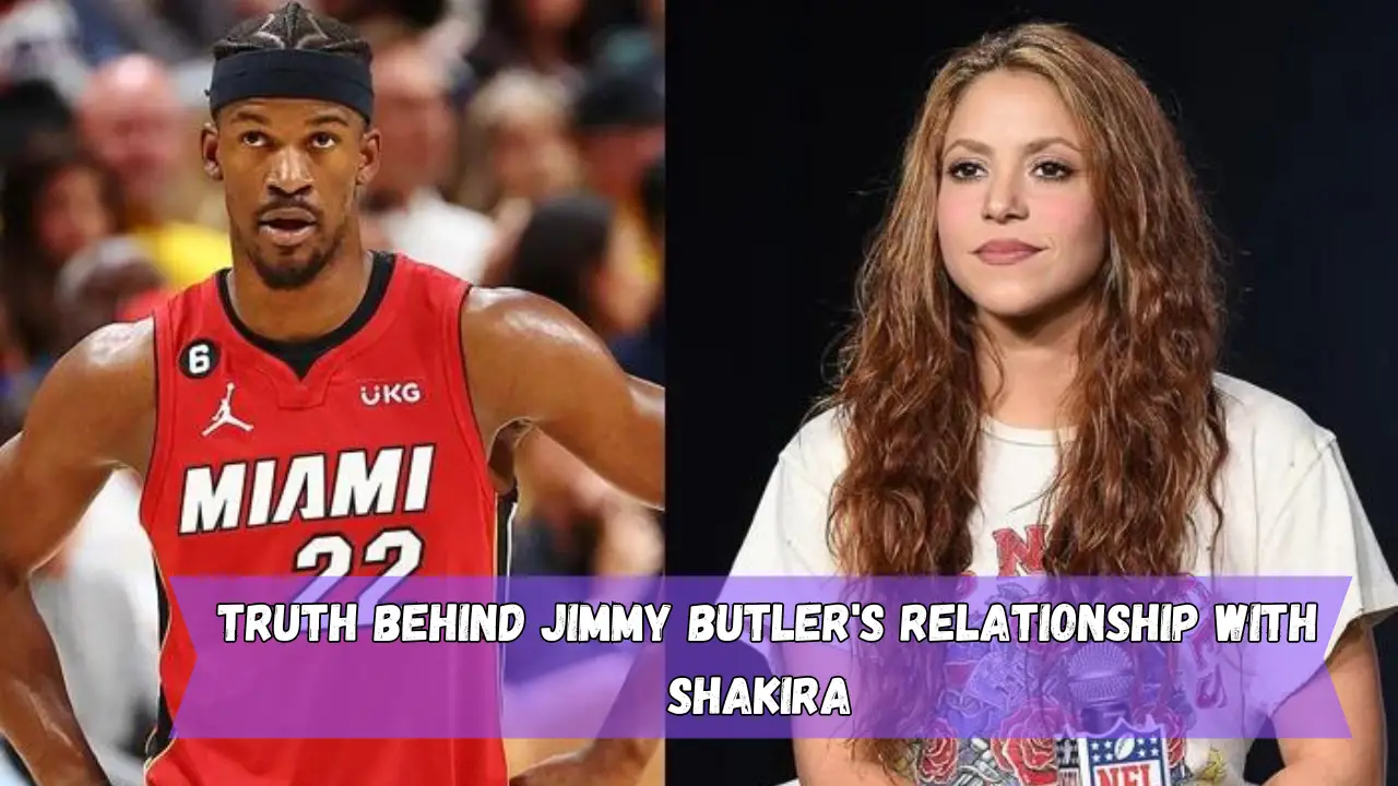 Jimmy Butler and Shakira