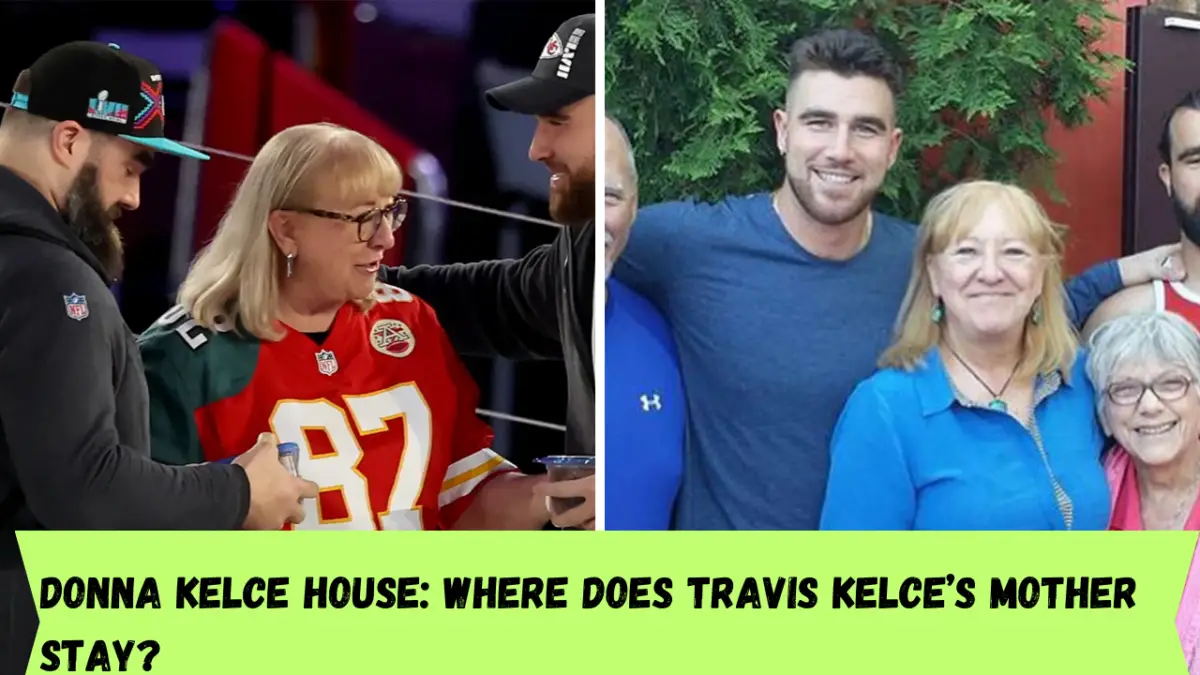 Donna Kelce house: Where does Travis Kelce’s mother stay?