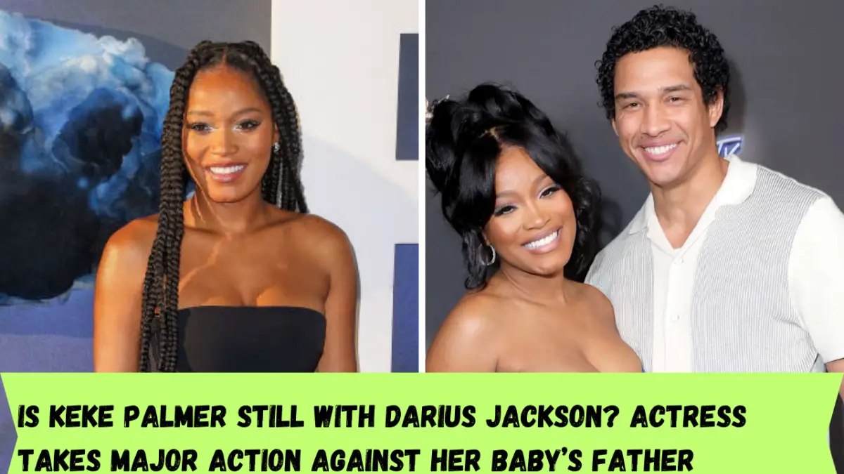 Is Keke Palmer still with Darius Jackson? Actress takes major action against her baby’s father