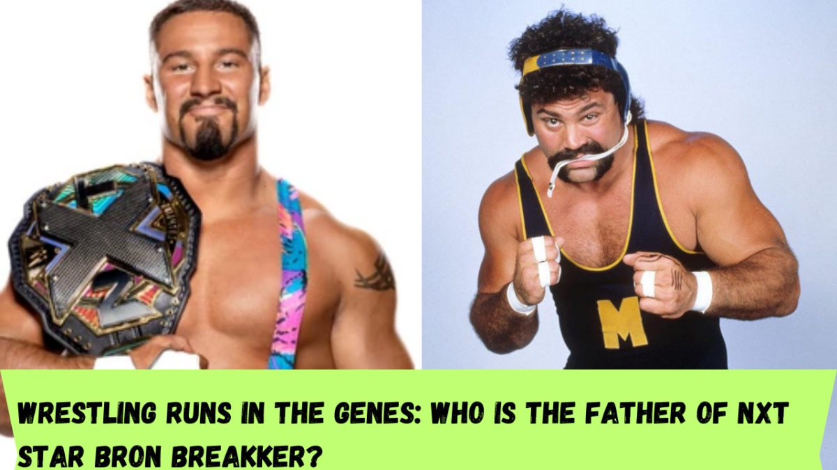 Wrestling runs in the genes: Who is the father of NXT star Bron Breakker?