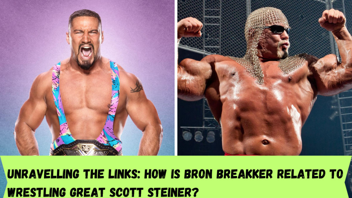 Unravelling the links: How is Bron Breakker related to wrestling great Scott Steiner?