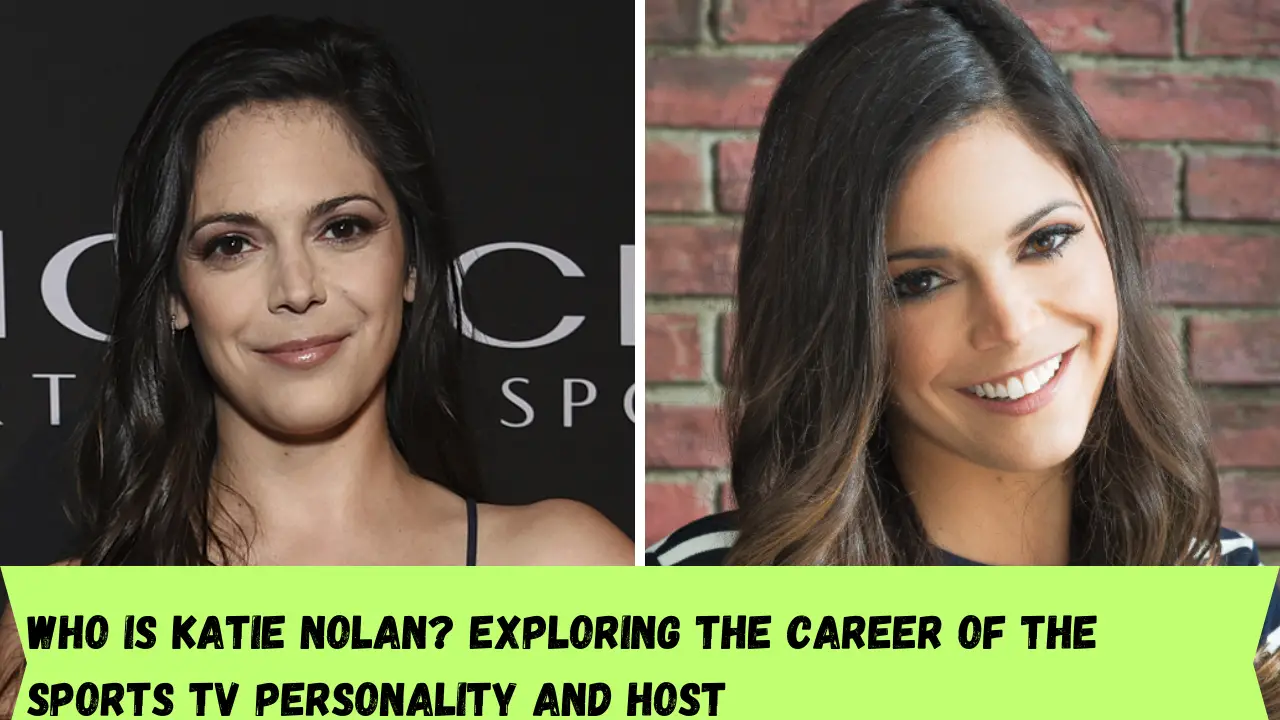 Who is Katie Nolan? Exploring the career of the sports TV personality and host