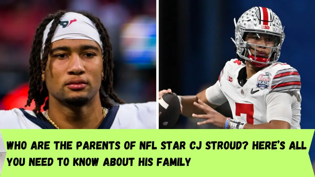 Who are the parents of NFL star CJ Stroud? Here’s all you need to know about his family