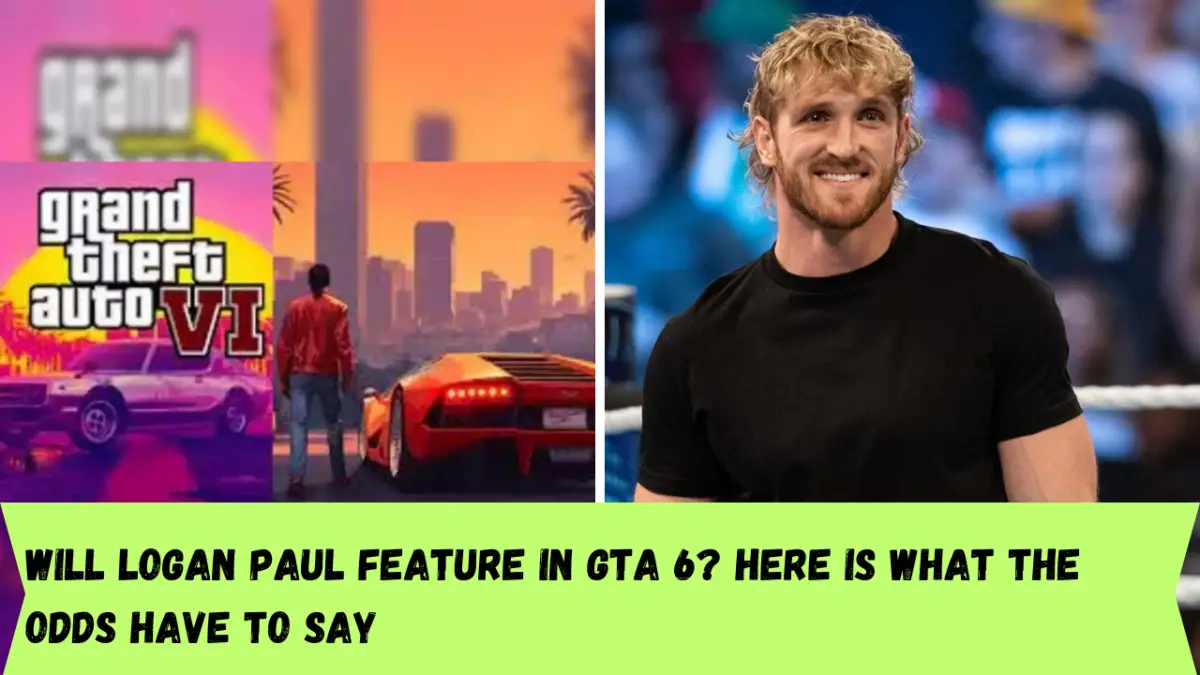 Will Logan Paul feature in GTA 6? Here is what the odds have to say