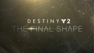 Destiny 2 Final Shape