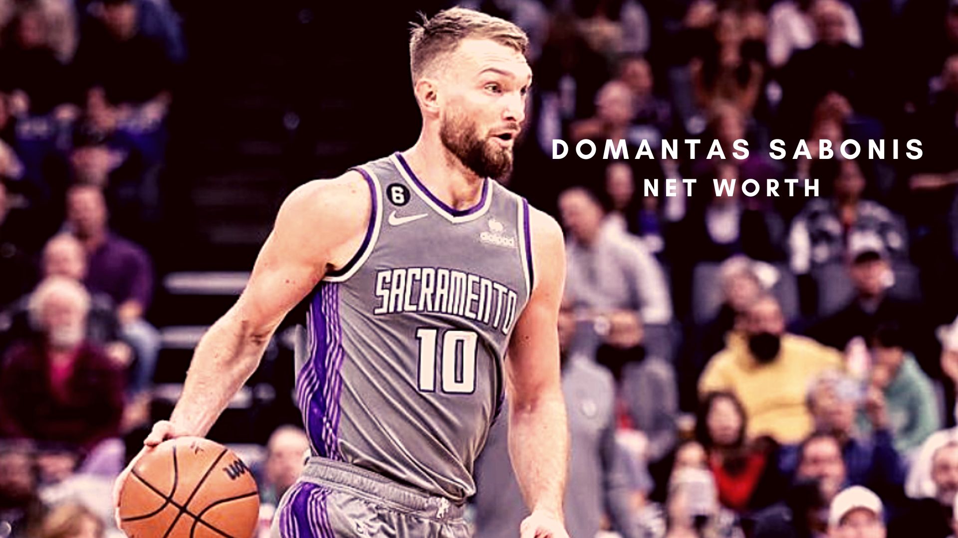 Domantas Sabonis Worth, Salary, Records, and Personal Life