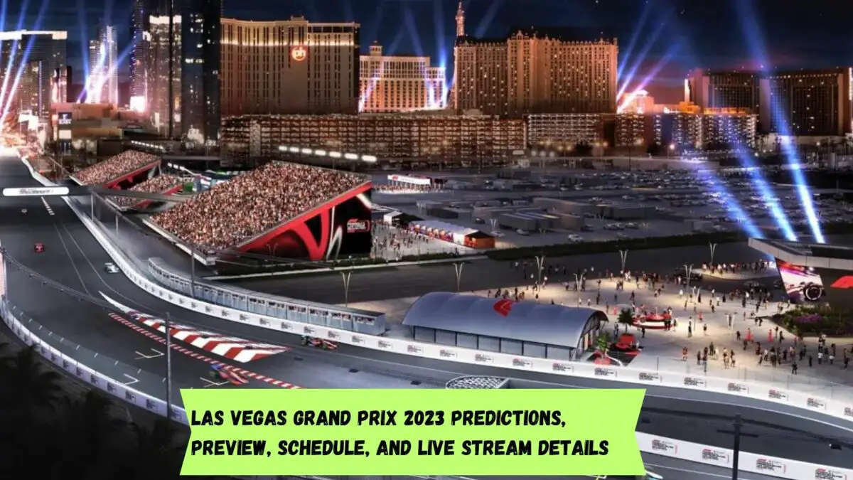 Las Vegas Grand Prix 2023 predictions, preview, schedule, and live stream details