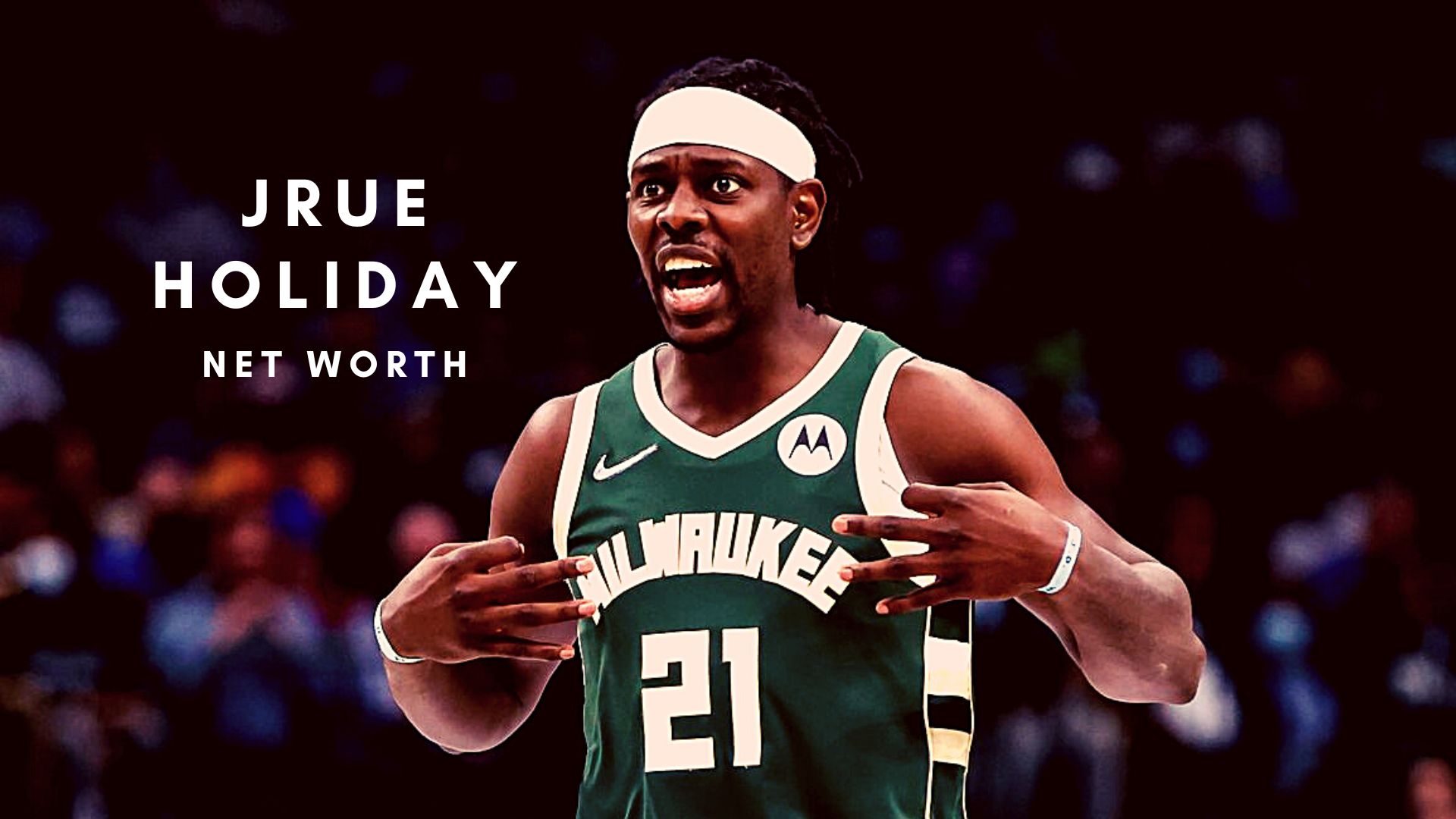 Jrue Holiday 2022 Net Worth, Salary, Records, and Endorsements