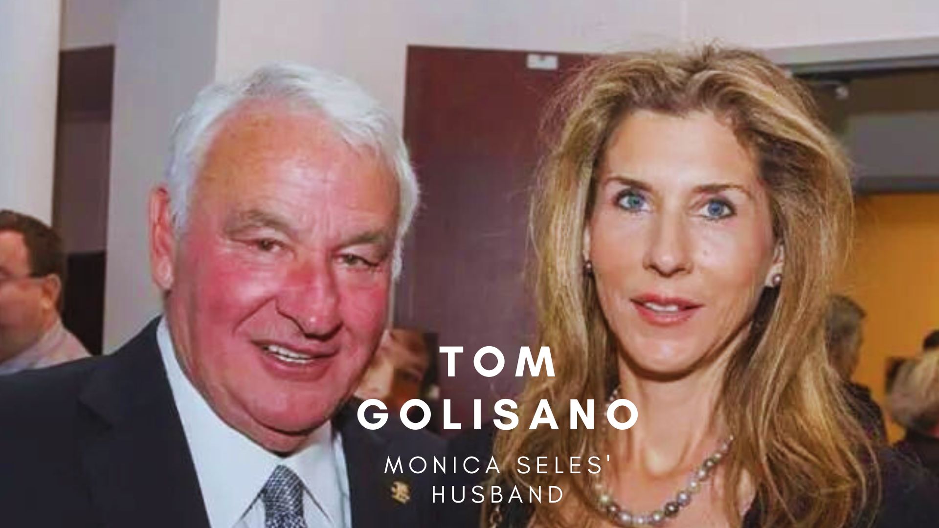 Tom Golisano: Monica Seles husband - family, career and net worth