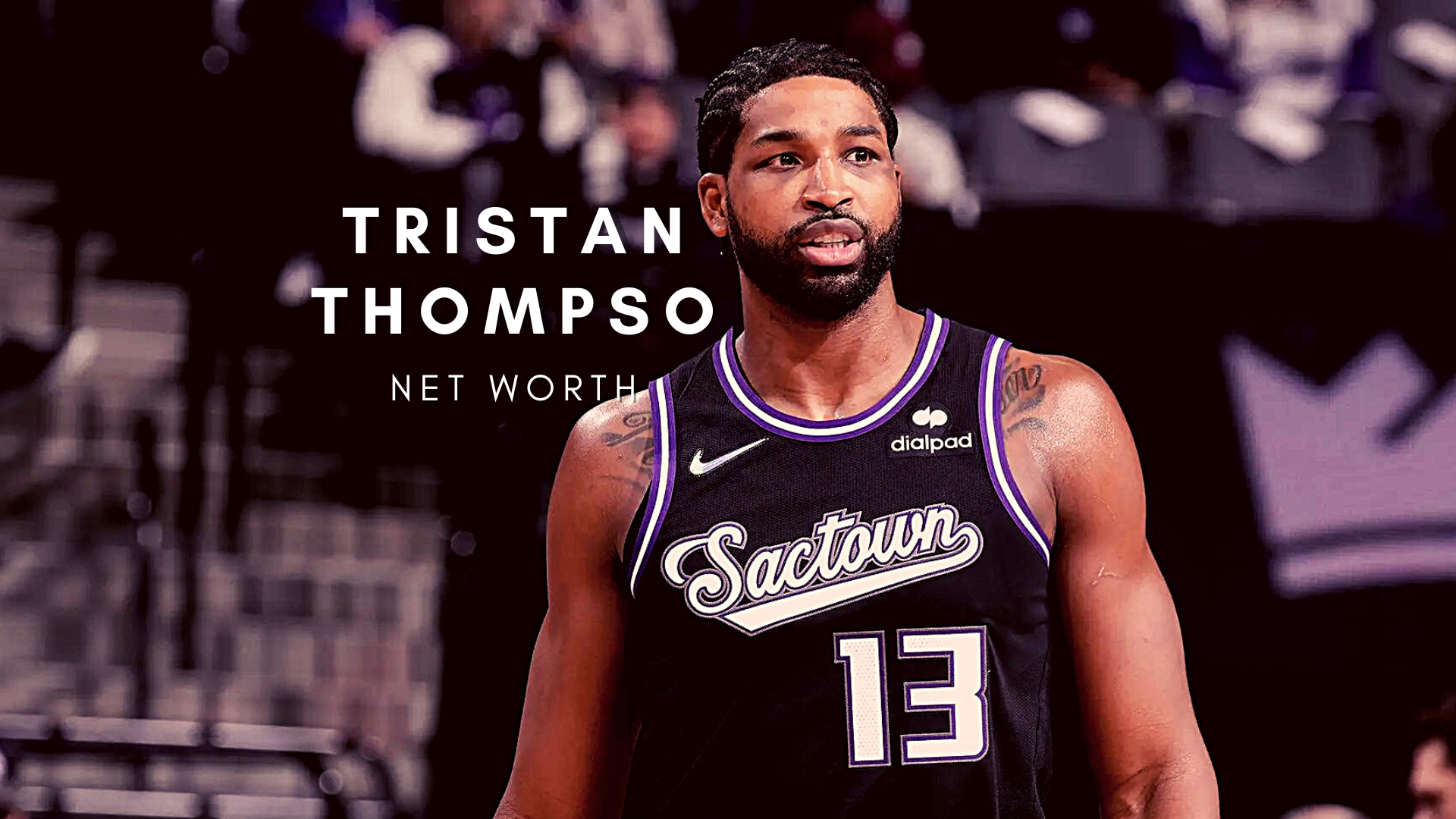 Tristan Thompson Net Worth