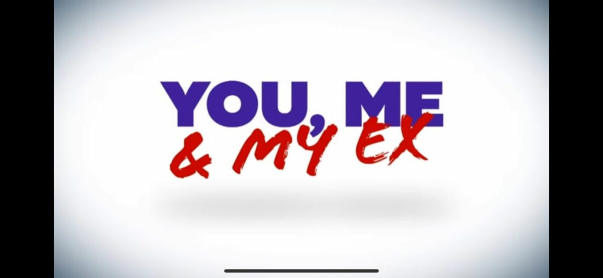 You Me & My Ex Season 2