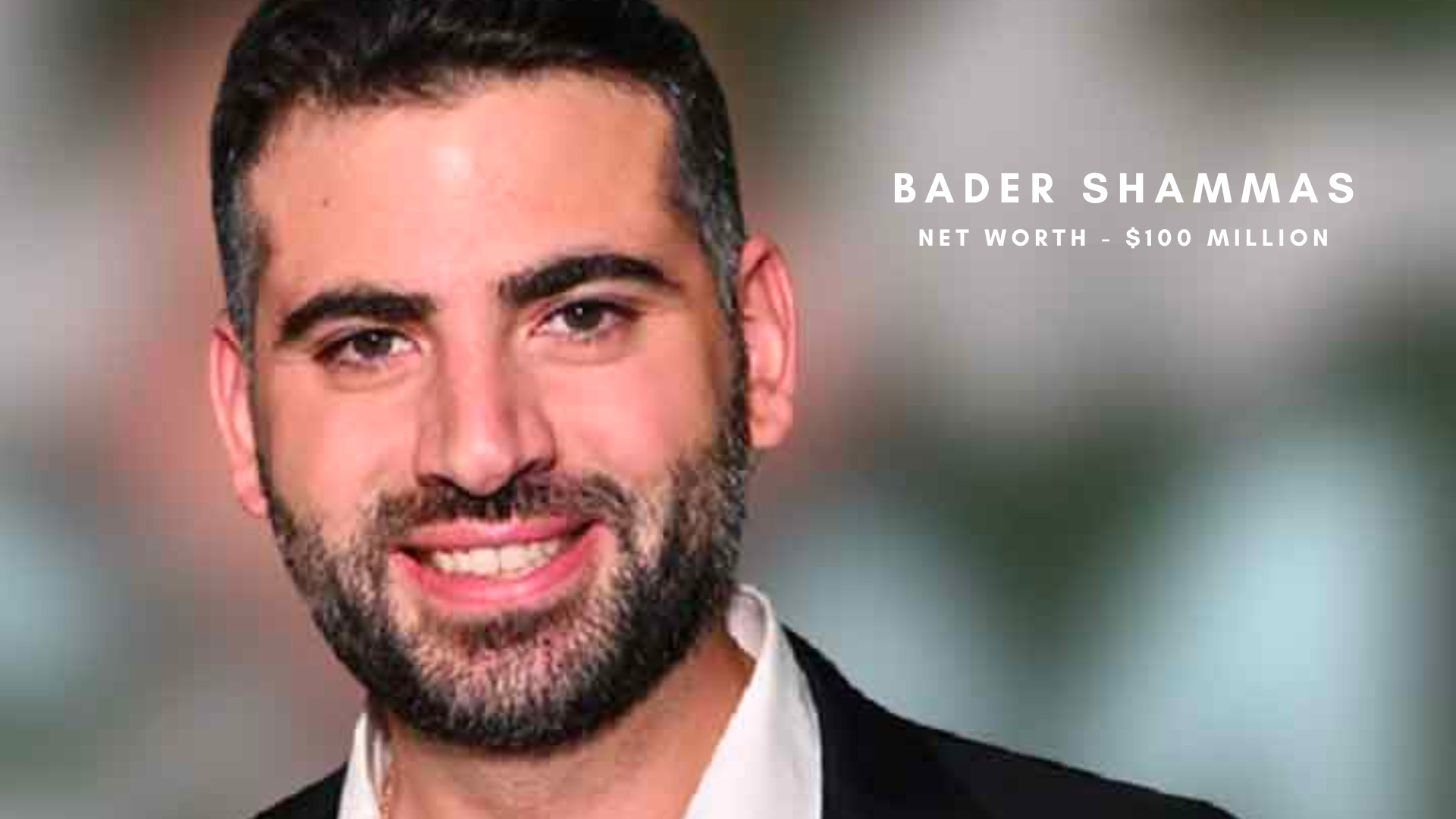 Bader Shammas Net Worth, Salary, Career, and Personal Life