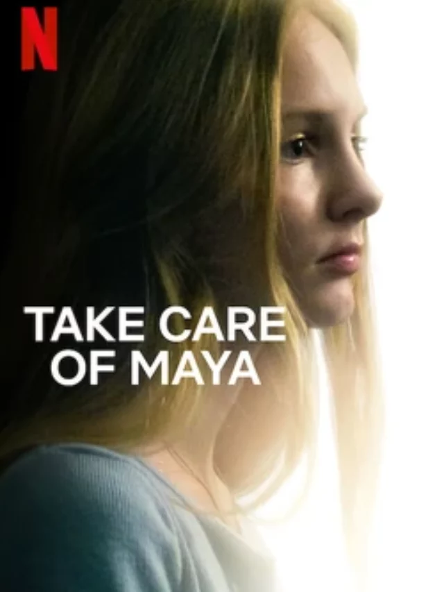 Take Care of Maya: Release Date, Time, Platform, and More