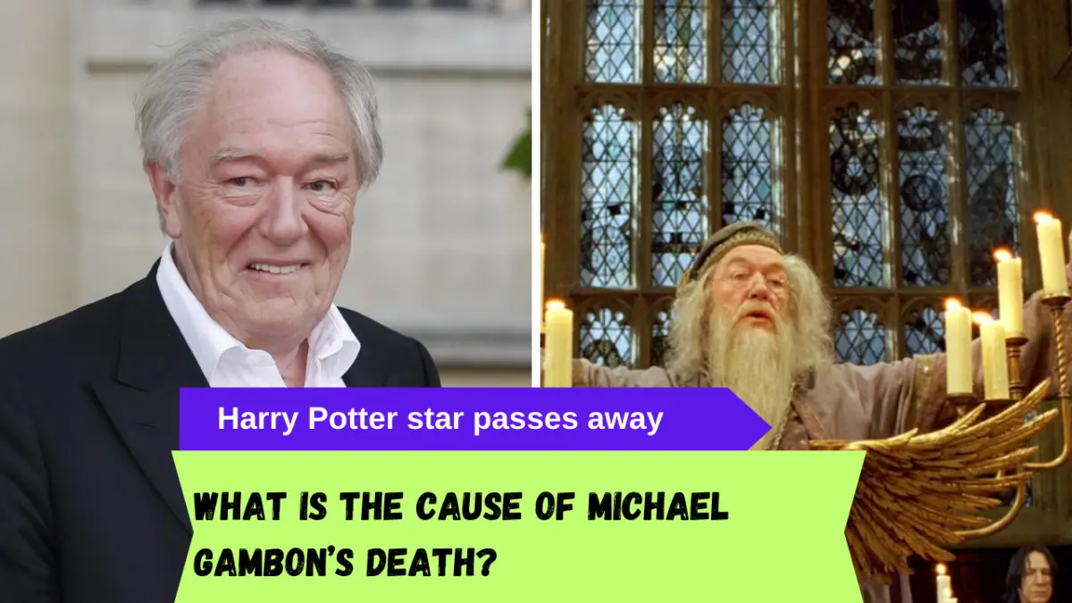 What is the cause of Michael Gambon’s death? Harry Potter star passes away